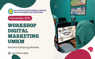 Persiapkan Masa Depan, Akuntansi Keuangan Lembaga SMK Muhammadiyah Bobotsari Gelar Workshop Digital Marketing UMKM