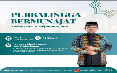 Purbalingga Bermunajat 2024: Bertepatan dengan Maulid Nabi Muhammad SAW bersama  Ustadz Wijayanto